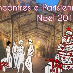 Les Blogueurs racontent l’e-story Noël Parisien